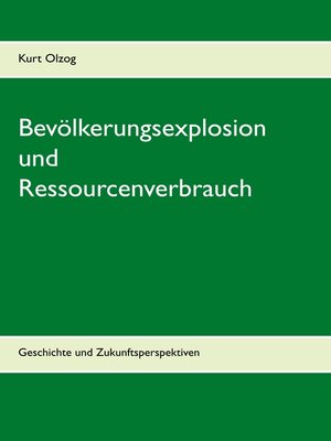 cover image of Bevölkerungsexplosion und Ressourcenverbrauch